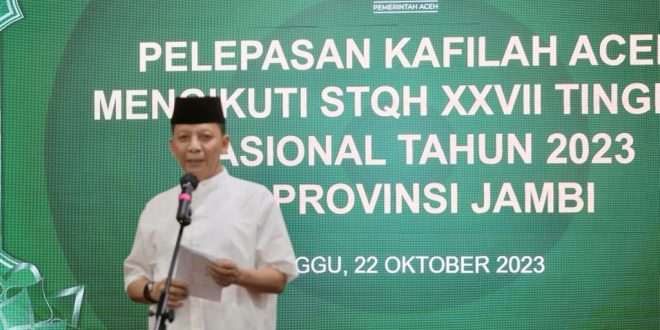 Penjabat Gubernur Lepas Kafilah Aceh Mengikuti STQH XXVII Tingkat Nasional di Jambi